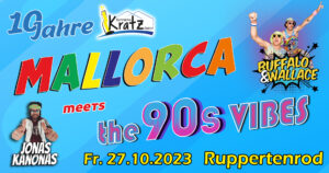 Ruppertenrod Malle meets 90s